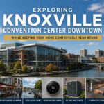 Exploring Knoxville Convention Center Downtown While Keeping Your Home Comfortable Year-Round